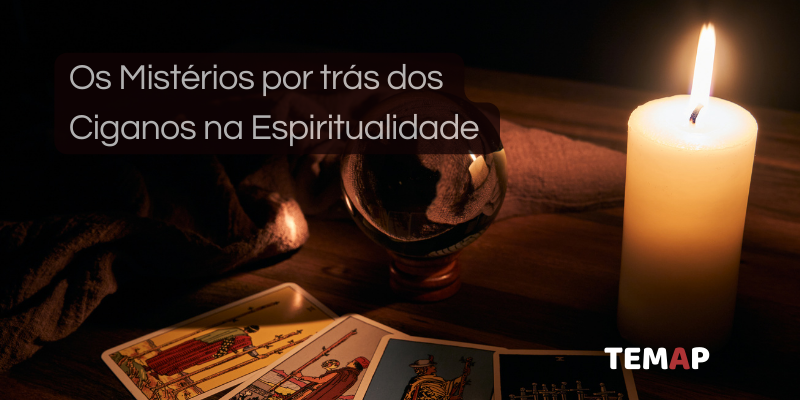 Os Mistérios por Trás dos Ciganos na Espiritualidade: Desvendando Enigmas e Magia.