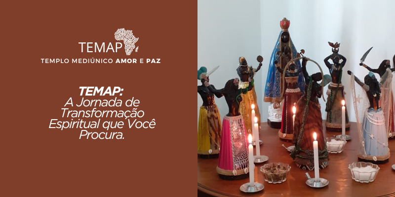 TEMAP: A Jornada de Transformação Espiritual que Você Procura.